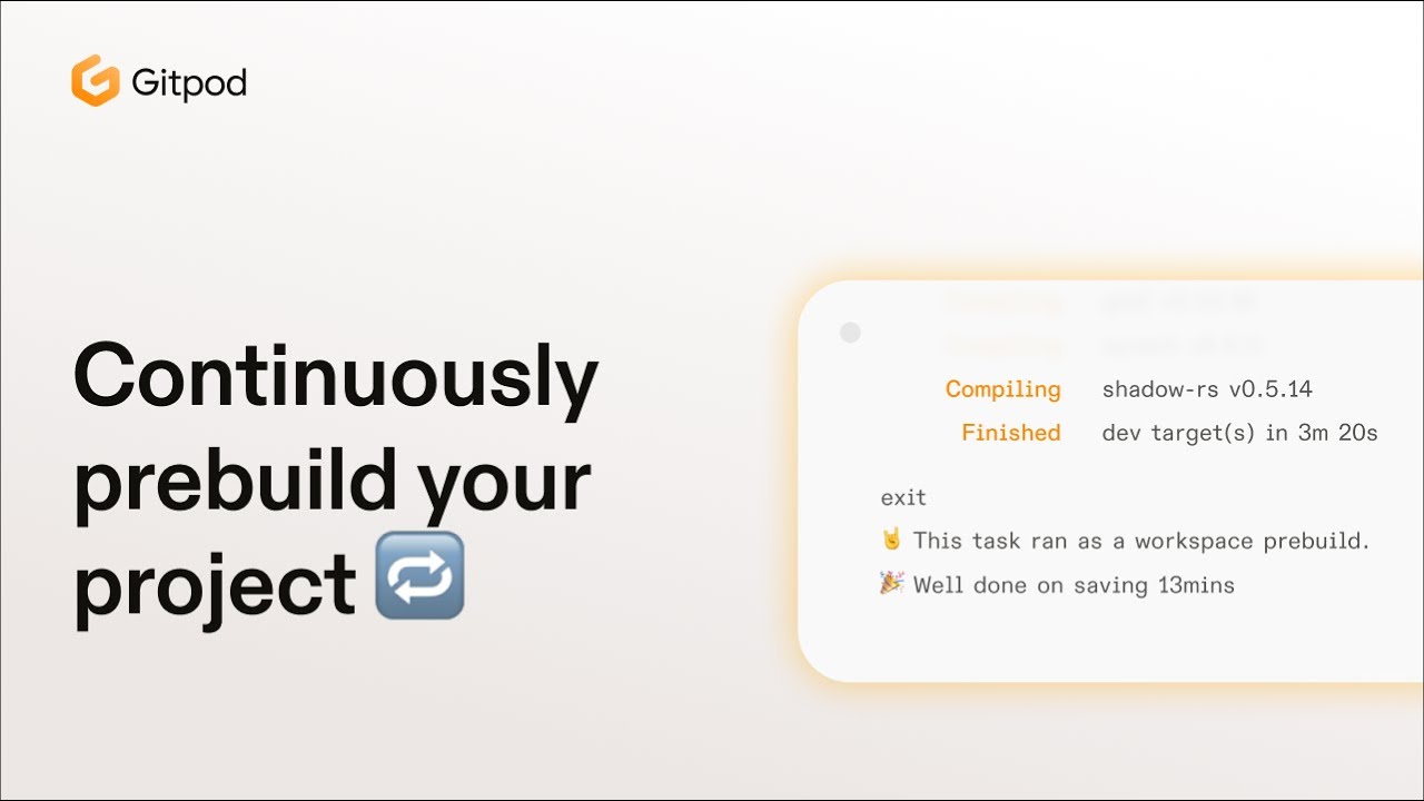 Play: Continuously Prebuild Your Project 💻
